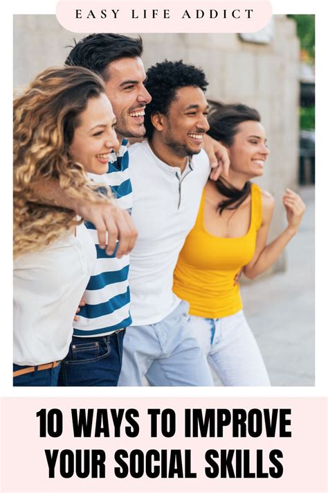 10 Ways To Improve Your Social Skills Easy Life Addict