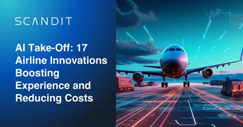 17 Airline Innovations Boosting Experience And Reducing Costs