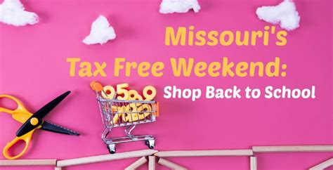 2025 Missouri Tax Free Weekend Sales Guide Back To School Sales 2025 Missouri Tax Free Weekend Sales Guide Back To School Sales