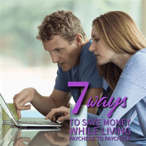 7 Tips To Save Money While Living Paycheck To Paycheck 7 Tips To Save Money While Living Paycheck To Paycheck