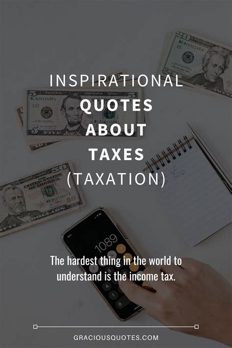 70 Inspirational Quotes About Taxes Taxation 70 Inspirational Quotes About Taxes Taxation
