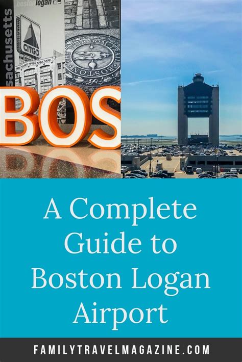 A Complete Guide To Boston Logan Airport Family Travel Magazine