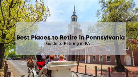 A Full Guide Is Pennsylvania A Good Place To Retire