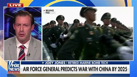 Air Force General Predicts War With China In 2025 I Hope I Am Wrong Fox News Air Force General Predicts War With China In 2025 I Hope I Am Wrong Fox News