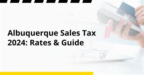 Albuquerque Sales Tax 2024 Breakdown Amp Business Guide Albuquerque Sales Tax 2024 Breakdown Amp Business Guide