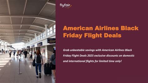 The Future of American Airlines Black Friday Deals and Travel Trends