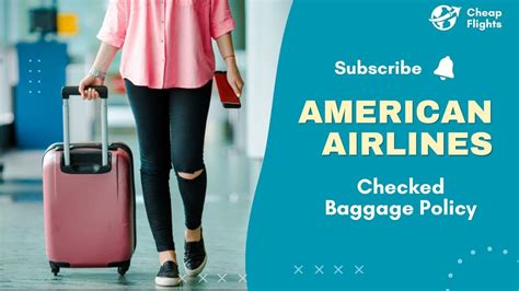 American Airlines Checked Bag Policy 2023 Your Complete Guide To Luggage Allowance Cheap American Airlines Checked Bag Policy 2023 Your Complete Guide To Luggage Allowance Cheap