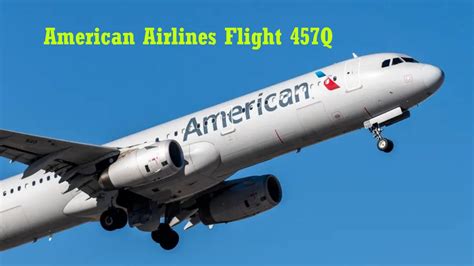 American Airlines Flight 457Q A Complete Guide