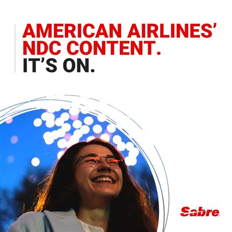American Airlines Live With Ndc Content Through Sabre Sabre American Airlines Live With Ndc Content Through Sabre Sabre