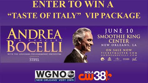 Andrea Bocelli Taste Of Italy Vip Ticket Contest Ended Wgno