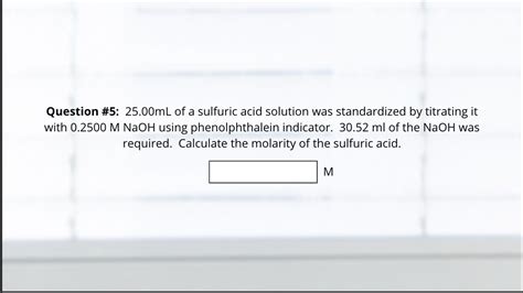 Answered Question 5 25 00Ml Of A Sulfuric Bartleby