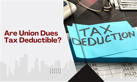 Are Union Dues Tax Deductible What You Need To Know Are Union Dues Tax Deductible What You Need To Know