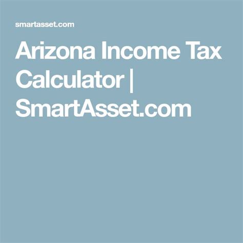 Arizona Income Tax Calculator Smartasset