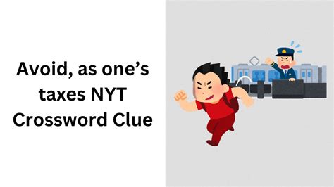 Avoid As One's Taxes Nyt