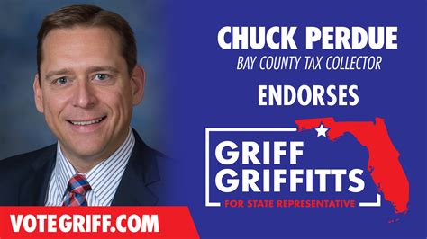 Bay County Tax Collector Chuck Perdue Endorses Griff Griffitts Vote Griff Griffitts