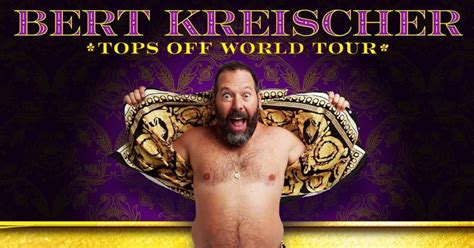 Bert Kreischer Extends Again His Amp 39 Tops Off World Tour Amp 39 Through May 2024 Pollstar News