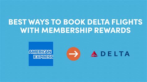 Best Ways To Book Delta Flights With American Express Membership Rewards