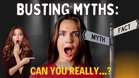 Busting Myths Youtube Busting Myths Youtube