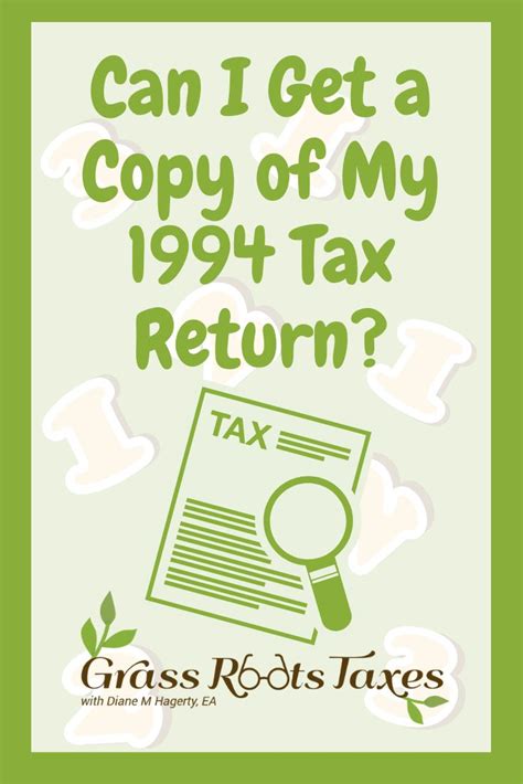 Can I Get A Copy Of My Old 1994 Tax Return Grass Roots Taxes Can I Get A Copy Of My Old 1994 Tax Return Grass Roots Taxes