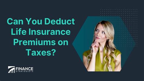 Can You Deduct Life Insurance Premiums On Taxes