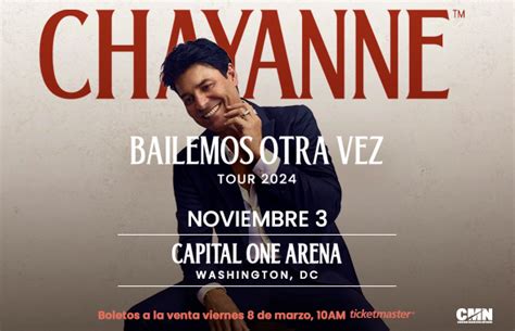Chayanne Bailemos Otra Vez Tour Capital One Arena Chayanne Bailemos Otra Vez Tour Capital One Arena
