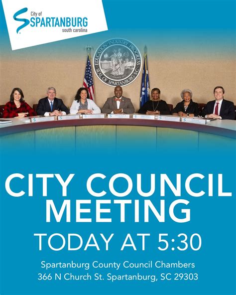 City Council Meets Today At 5 30 Pm In The Spartanburg County Council Chambers 366 N Church St Please Note The Location Has Changed And Future Meetings Will Be Held In Spartanburg County