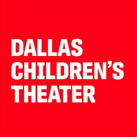 Discover the Magic of Dallas Children's Theater: A World of Imagination Awaits