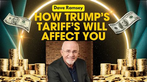 Dave Ramsey How Tariffs Could Affect You Gobankingrates Dave Ramsey How Tariffs Could Affect You Gobankingrates