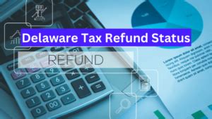 Delaware Tax Refund Status