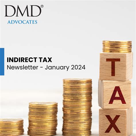 Dmd Advocates Indirect Tax Newsletter January 2024 Dmd Advocates