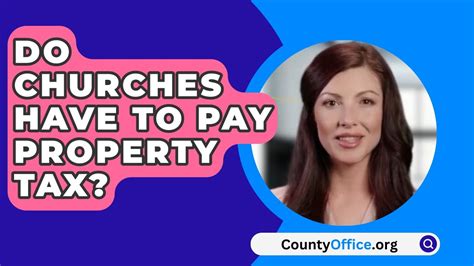 Do Churches Pay Property Tax Countyoffice Org
