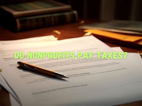 Do Nonprofits Pay Taxes