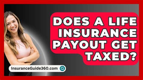 Does Life Insurance Get Taxed