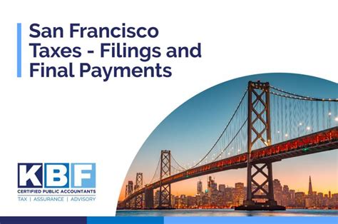 Doing Business In The City Of San Francisco Meeting Your Regulatory Requirements Kbf Cpas Doing Business In The City Of San Francisco Meeting Your Regulatory Requirements Kbf Cpas