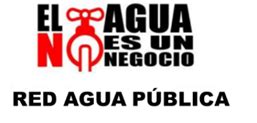 El Agua No Es Un Negocio El Topo