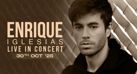 Enrique Iglesias Concert Tickets Tour Dates 2025 2026