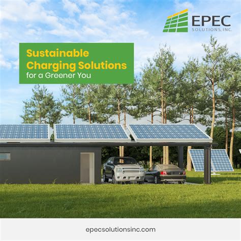 Epec Solar Solutions Vision For Sustainable Ev Charging Us Epec Solar Solutions Vision For Sustainable Ev Charging Us