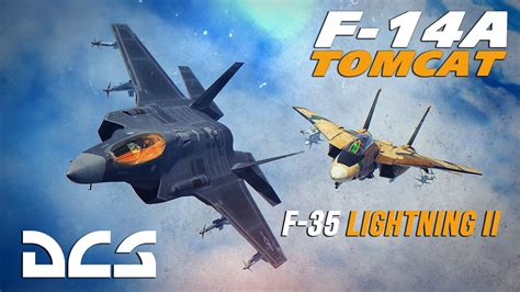F 14 Tomcat Vs F 35 Lightning Dogfight Dcs World