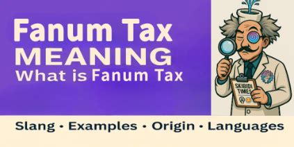 Fanum Tax Meaning This Gen Alpha Slang Explained