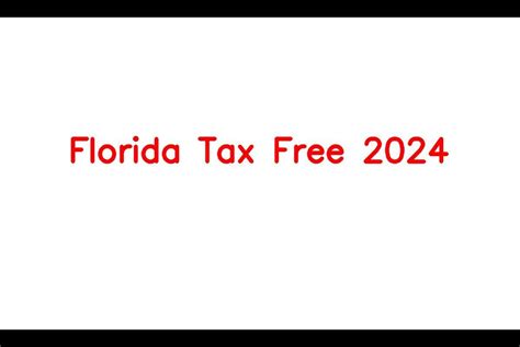 Florida Tax Free 2024 Dates Vyky Regine Florida Tax Free 2024 Dates Vyky Regine