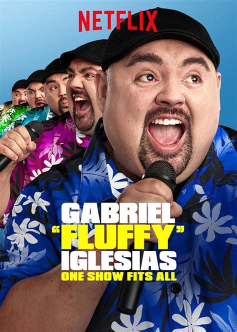Gabriel Fluffy Iglesias One Show Fits All Tv Special 2019 Imdb