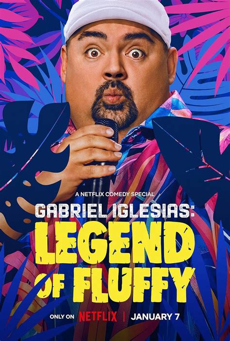 Gabriel Iglesias Legend Of Fluffy 2025 Special Stand Up Comedy
