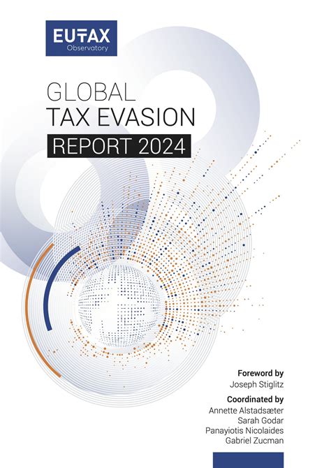 Global Tax Evasion Report 2024 International Tax Policy Forum