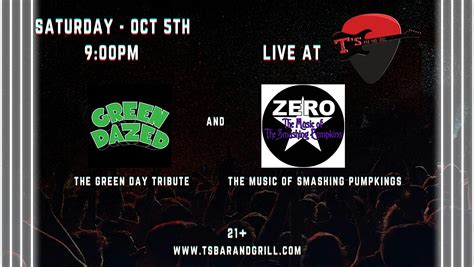 Green Daze Green Day Trib Zero Smashing Pumpkins Trib Live At T S Tickets Sat Oct 5 2024 At 9 00 Pm Eventbrite Green Daze Green Day Trib Zero Smashing Pumpkins Trib Live At T S Tickets Sat Oct 5 2024 At 9 00 Pm Eventbrite