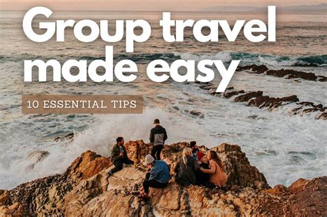 Group Travel Made Easy 10 Essential Tips For Adventuring Together The Freedom Adventure Group Travel Made Easy 10 Essential Tips For Adventuring Together The Freedom Adventure