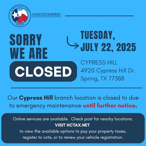 Harris County Tac On X As Of Tuesday July 22 The Cypress Hill Tax Office Located At 4920 Cypress Hill Dr Spring Tx Is Closed Until Further Notice Due To Emergency Maintenance Repairs
