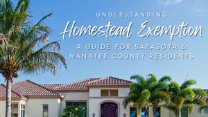 Homestead Exemption Deadline Is March 1St In Manatee And Sarasota County What Is Homestead Exemption Homestead Exemption Is A Constitutional Guarantee That Reduces The Assessed Value Of