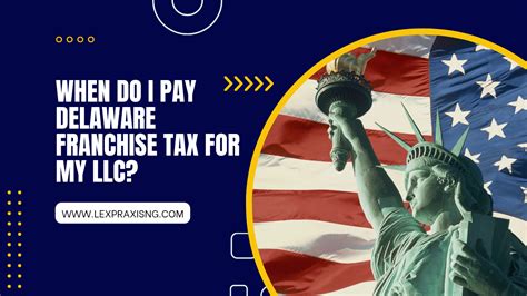 How Do I Pay My Delaware Franchise Taxes