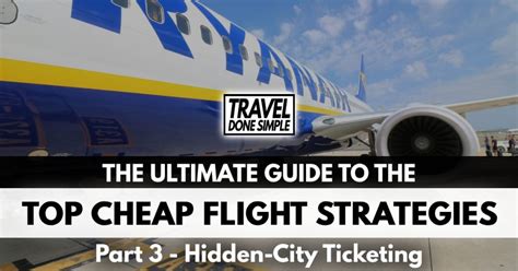 How Hidden City Ticketing Can Save You Money On Flights Travel Done Simple How Hidden City Ticketing Can Save You Money On Flights Travel Done Simple