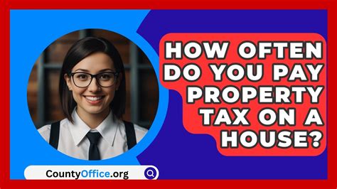 How Often Do You Pay Property Tax In Virginia Countyoffice Org